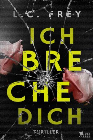 [Kommissar Sauer 02] • Ich Breche Dich